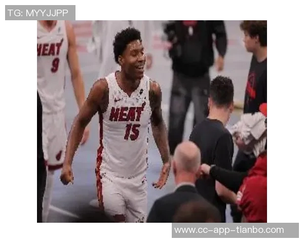 热火末节换下主力练兵加德纳登场展现新阵容潜力